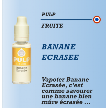 Pulp - BANANE ECRASEE - 10ml