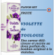 Flavor Hit - VIOLETTES DE TOULOUSE - 10ml
