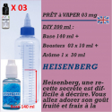 PRÊT A VAPER 200 ml en HEISENBERG 3mg de NICOTINE