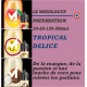 MIXOLOGIE - TROPICAL DELICE - 30 - 60 - 120 - 200ml