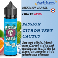Mexican Cartel - PASSION CITRON VERT CACTUS - 50ml